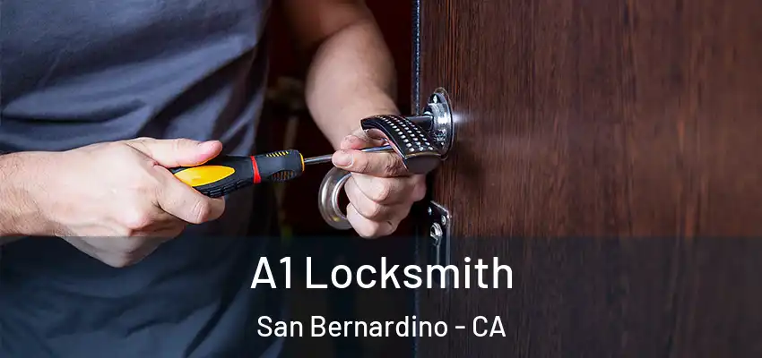  A1 Locksmith San Bernardino - CA