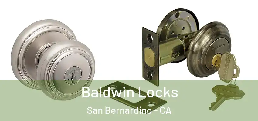 Baldwin Locks San Bernardino - CA