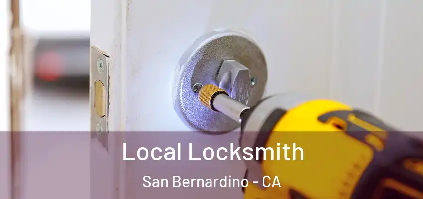  Local Locksmith San Bernardino - CA